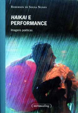 'Haikai' e performance – Imagens poéticas