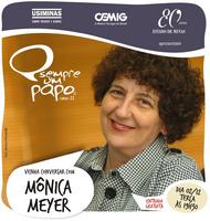 sempre_um_papo-monica_meyer.JPG