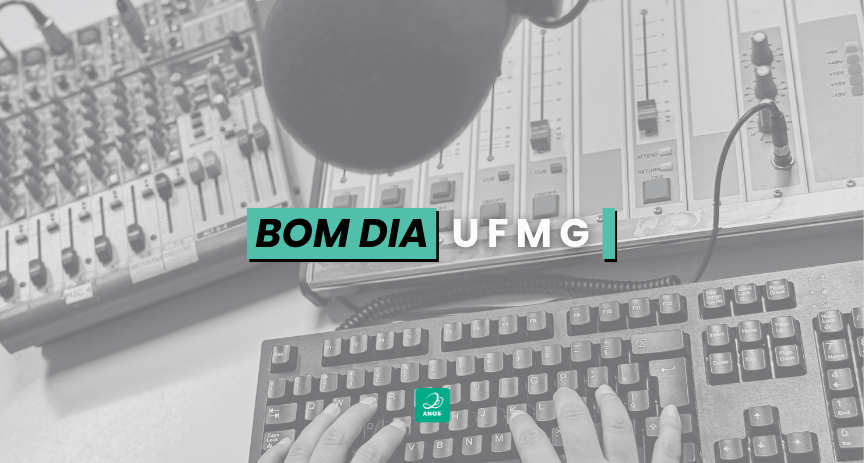 Bom dia UFMG - Rádio UFMG Educativa
