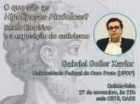 A imagem é um cartaz de divulgação de um evento, com um fundo de textura levemente desgastada e um desenho em marca d'água de uma figura antiga com barba, que se assemelha a um filósofo grego. O texto principal, em letras claras, pergunta "O que são as Hipotiposes Pirrônicas?". Abaixo, lê-se "Sexto Empírico e a exposição do ceticismo". No canto superior direito, um círculo azul contém uma foto de um homem de óculos e cabelo escuro, vestido com um terno. Mais abaixo, o nome "Gabriel Geller Xavier" e a afiliação "Universidade Federal de Ouro Preto (UFOP)" são apresentados. A data, horário e local do evento são "Quinta-feira 27 de novembro, às 21h sala C315, CAD2". O logotipo da "UFMG" está no canto inferior direito.