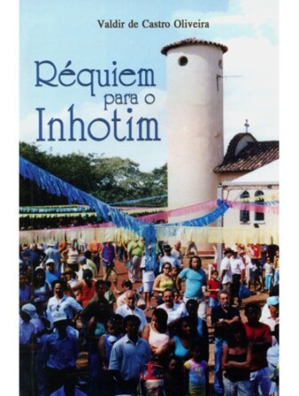 Livro 'Réquiem para o Inhotim' (All Print, 2010)