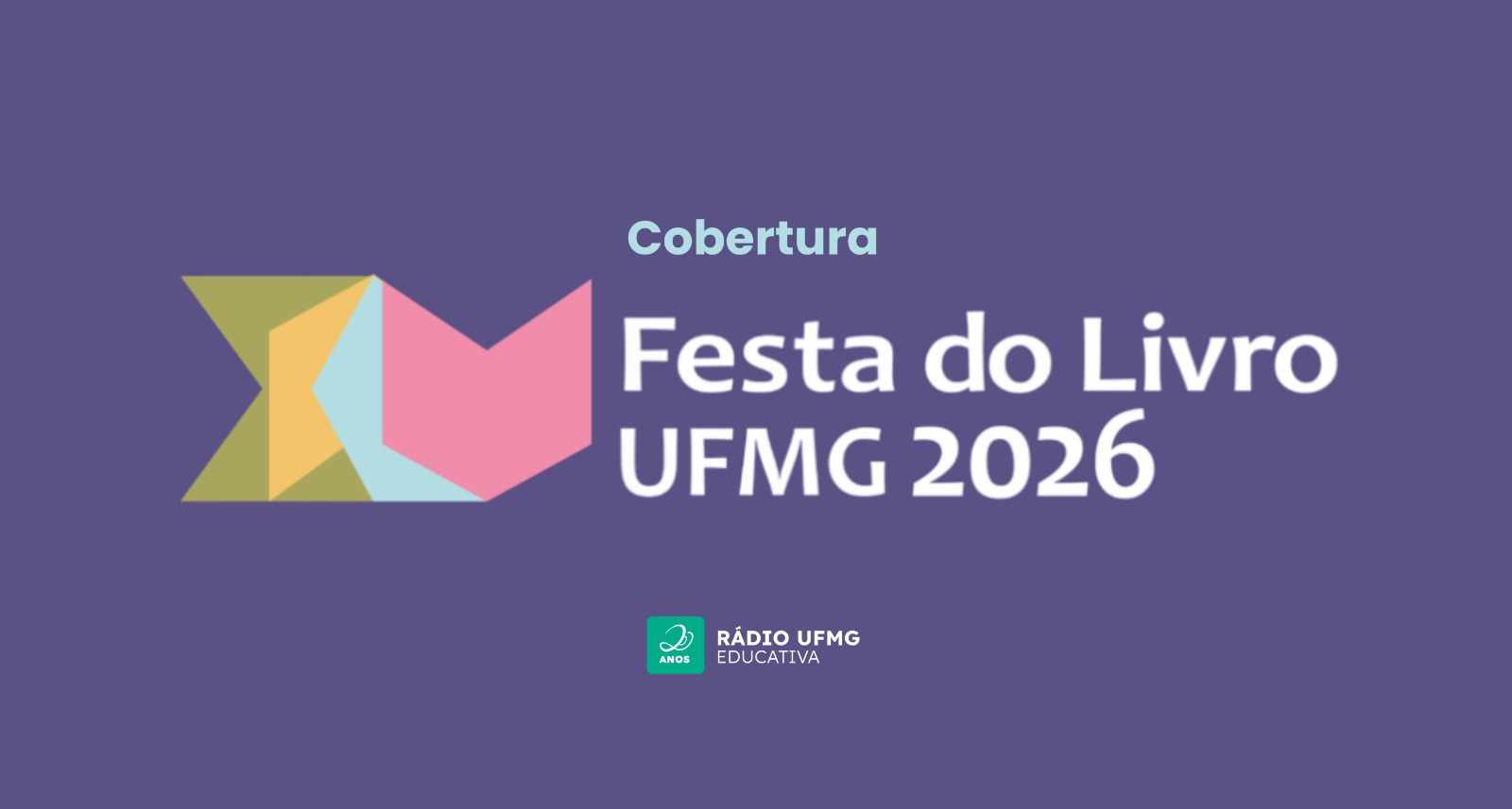 Festa do Livro - Rádio UFMG Educativa