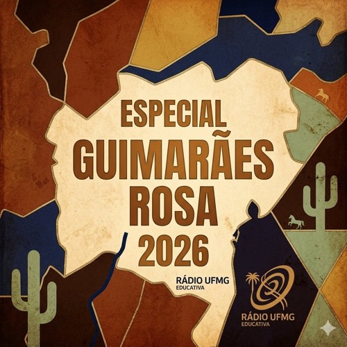 Especial Guimarães Rosa na Rádio UFMG Educativa
