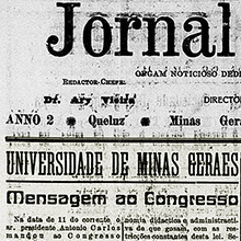 Notícia do Jornal de Queluz , de 13 de agosto de 1927, evidencia a mensagem que o presidente do Estado de Minas Gerais, Antônio Carlos, enviou ao Congresso para a criação da Universidade de Minas Gerais. Miniatura.