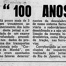 "100 anos de déficit e demagogia", critica o professor catedrático da Escola de Engenharia Roberto Carneiro, em razão da política de transportes do país. A entrevista original é do "Jornal da Semana", de Belo Horizonte, mas "O Repórter" a transcreveu na edição de 9 de dezembro de 1961. Miniatura.