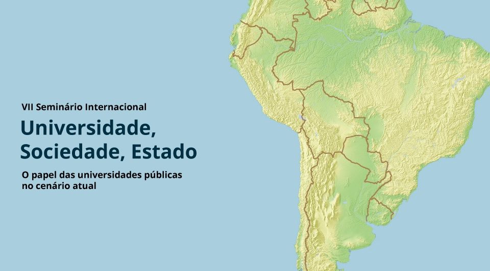 7º Seminário Universidade, Sociedade, Estado, organizado pela Associação de Universidades Grupo Montevideo (AUGM), rede de universidades públicas da Argentina, Bolívia, Brasil, Chile, Paraguai e Uruguai, e a Universidade Federal de Minas Gerais (UFMG)