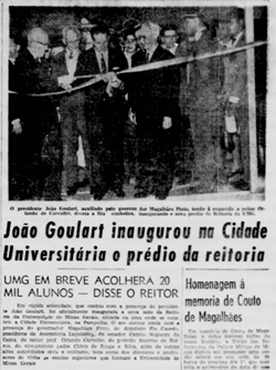 Estado de Minas noticia inauguração do prédio da Reitoria pelo então presidente João Goulart, em 27 de outubro de 1962