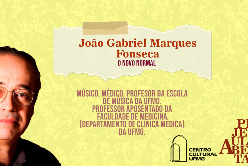 Aulas Abertas #3: “O novo normal” – João Gabriel Marques Fonseca