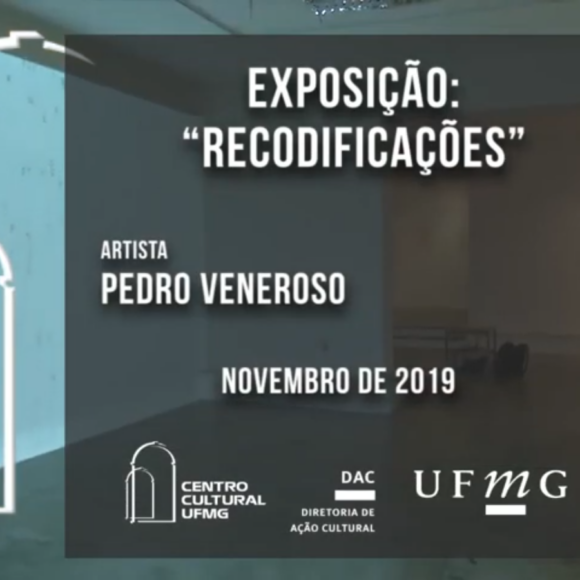 Exposição “Recodificações” – Pedro Veneroso