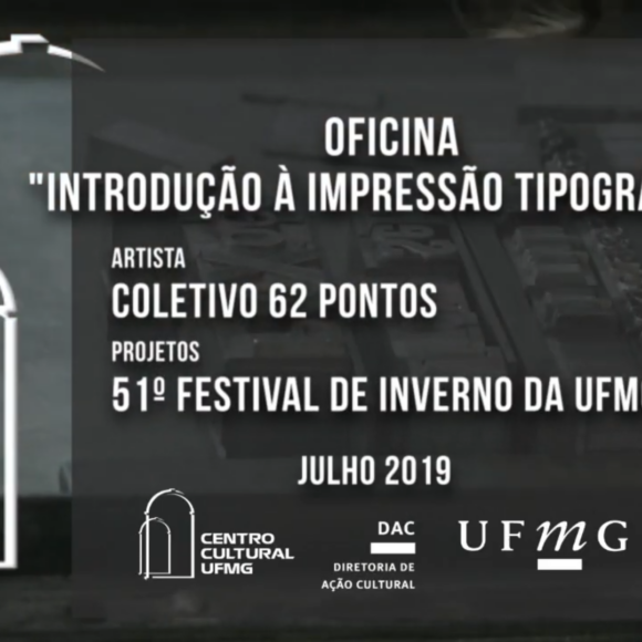 Oficina ‘Introdução à Impressão Tipográfica’ – 62 Pontos