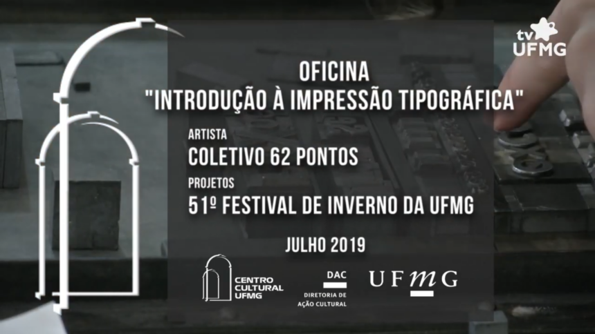 Oficina ‘Introdução à Impressão Tipográfica’ – 62 Pontos