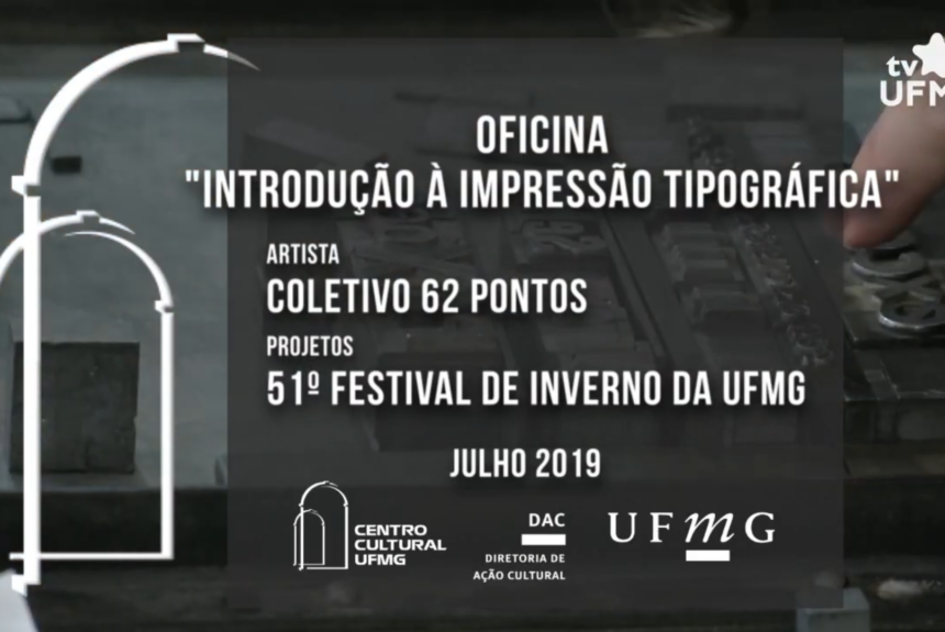 Oficina ‘Introdução à Impressão Tipográfica’ – 62 Pontos Oficina ‘Introdução à Impressão Tipográfica’ – 62 Pontos