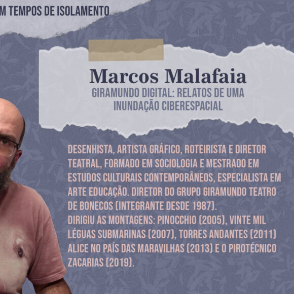 Aulas Abertas #14: Giramundo digital: relatos de uma inundação ciberespacial – Marcos Malafaia