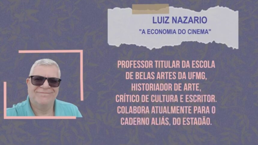 Aulas Abertas #15: A economia do cinema – Luiz Nazario