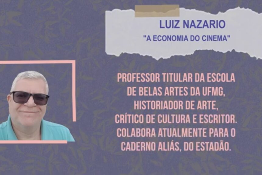 Aulas Abertas #15: A economia do cinema – Luiz Nazario