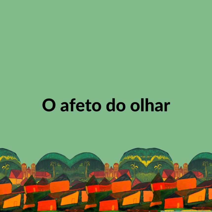 O afeto do olhar