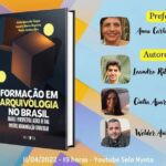 Lançamento do livro: “Formação em Arquivologia no Brasil: análise e perspectivas acerca de uma possível harmonização curricular”