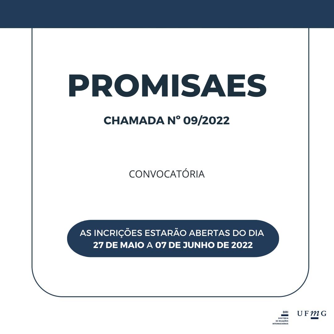 Está escrito: Promisaes. Chamada Nº 09/2022. Convocatória. As inscrições estarão abertas do dia 27 de Maio a 07 de Junho de 2022