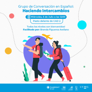 Está escrito: Grupo de Conversación en Español: Haciendo Intercambios. Miércoles, 6 de Julio a las 12:00. Pasto delante de CAD 2. Todos los niveles son bienvenidos!Facilitado por: Brenda Figueroa Arellano
