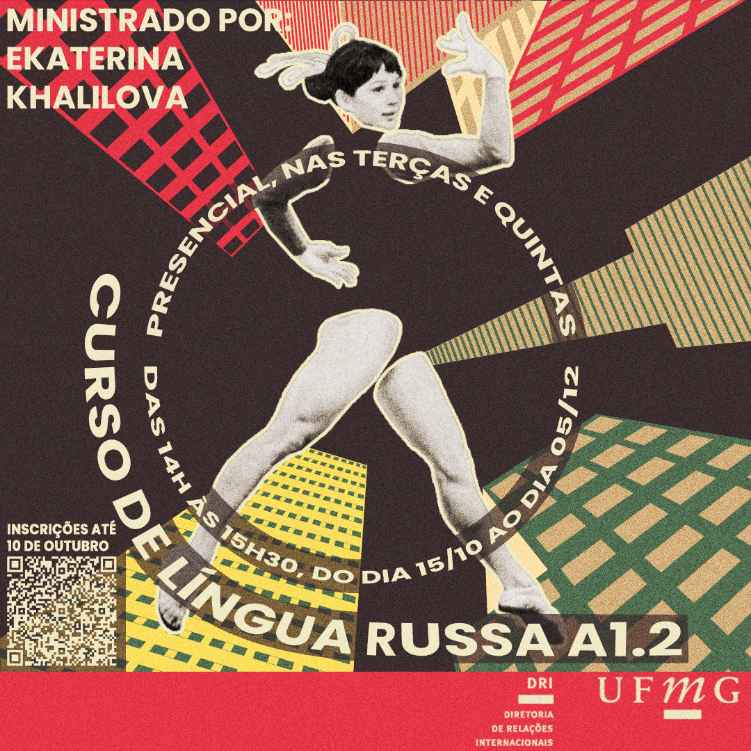 O Setor de Proficiência Linguística da Diretoria de Relações Internacionais (DRI) da Universidade Federal de Minas Gerais (UFMG) informa que estão abertas as inscrições para o “Curso de Língua Russa A1.2”. O curso, nível elementar, tem como público alvo alunos que tenham conhecimento elementar (até A1) de língua russa, e será ministrado pela professora visitante Ekaterina Khalilova. O curso será ofertado na modalidade presencial, nas terças e quintas, das 14h às 15h30, com previsão de início no dia 15 de outubro de 2024 e término em 05 de dezembro de 2024.  Podem participar do curso alunos de graduação ou pós-graduação, técnico-administrativos e docentes da UFMG. Serão disponibilizadas 25 vagas para o curso, os participantes serão alocados por ordem de inscrição.  Faça aqui a sua inscrição, até o dia 10 de outubro.