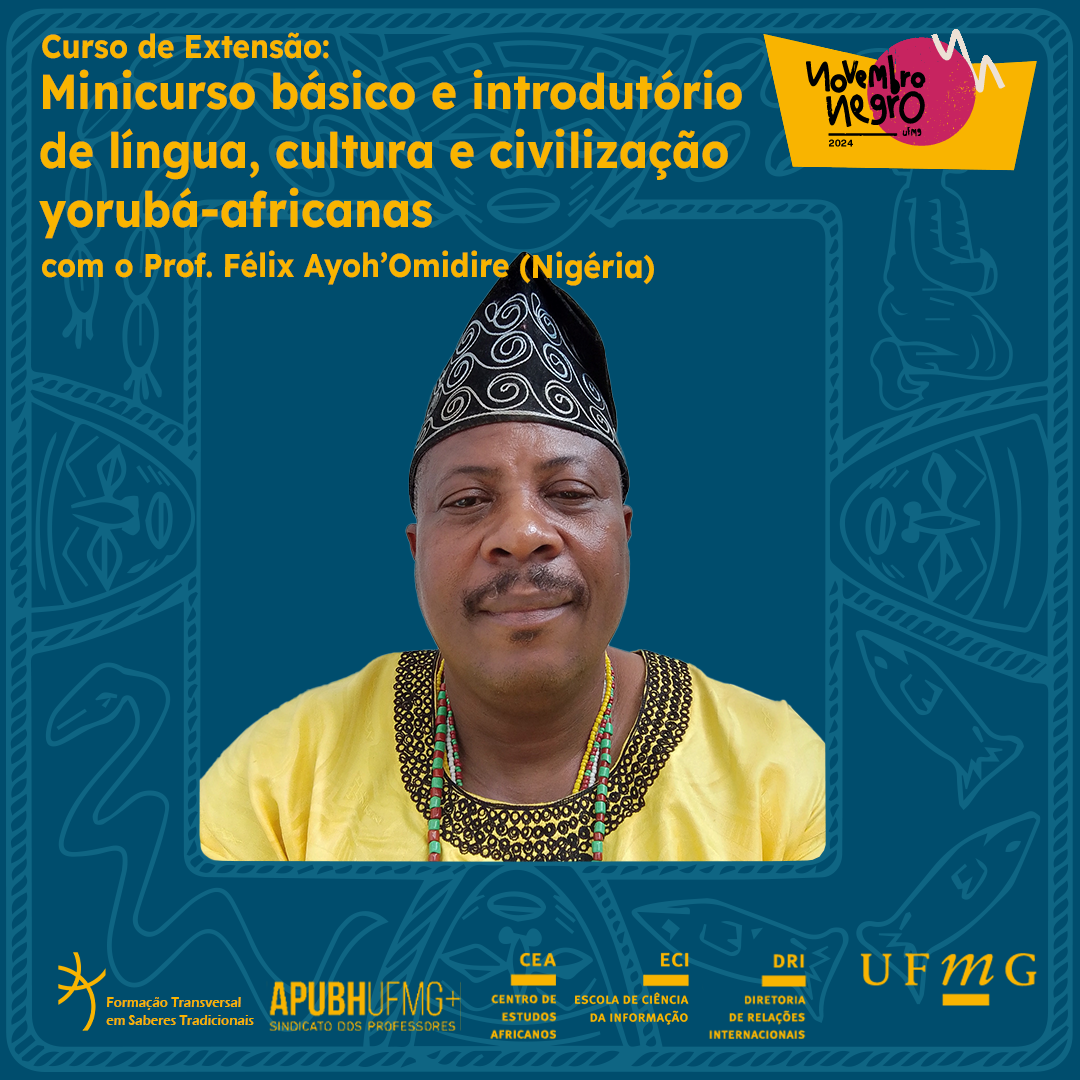 Participe do Minicurso básico e introdutório de língua, cultura e civilização yorubá-africanas. Prazo: 10 a 20 de novembro de 2024. Inscrição no link. Dúvidas: arteseculturasdeifa@gmail.com