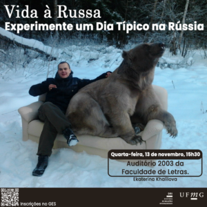   O Setor de Proficiência Linguística da Diretoria de Relações Internacionais (DRI) da UFMG convida toda a comunidade acadêmica a participar do evento “Vida à Russa: Experimente um Dia Típico na Rússia”.  Com a condução de Ekaterina Khalilova, o evento abordará aspectos da cultura russa, como a gastronomia, a vida universitária, o ambiente de trabalho e as opções de entretenimento, além de diversas curiosidades sobre a cultura do país.  O evento será conduzido por Ekaterina Khalilova no dia 13 de novembro, a partir das 15h30, no Auditório 2003 da Faculdade de Letras.  Confirme sua participação no G.E.S. por meio do link disponível aqui.  Será emitido certificado apenas para os participantes que se inscreverem no GES e assinarem a lista de presença.