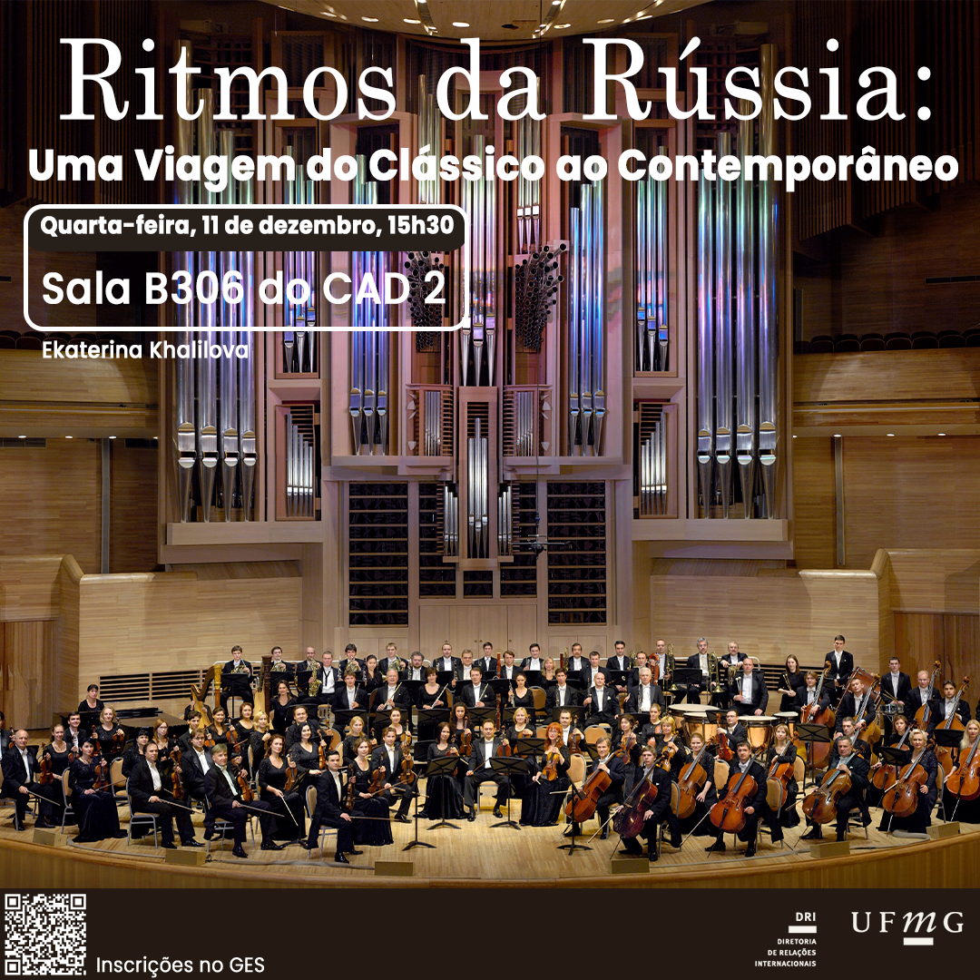 O Setor de Proficiência Linguística da Diretoria de Relações Internacionais (DRI) e a Faculdade de Letras (FALE) da UFMG convidam toda a comunidade acadêmica para o evento "Ritmos da Rússia: Uma Viagem do Clássico ao Contemporâneo". Durante o encontro, os participantes terão a oportunidade de explorar as diversas expressões culturais da Rússia, do clássico ao contemporâneo. A programação incluirá apresentações sobre a música tradicional, a evolução da cena musical russa e as influências modernas, além de um aprofundamento nas características distintas dos estilos e gêneros musicais que marcaram a história do país. O evento será conduzido pela professora visitante Ekaterina Khalilova, no dia 11 de dezembro, a partir das 15h30, na sala B306 do CAD 2. Confirme sua participação no G.E.S. por meio do link disponível aqui. Será emitido certificado somente para os participantes que se inscreverem no G.E.S. e assinarem a lista de presença.