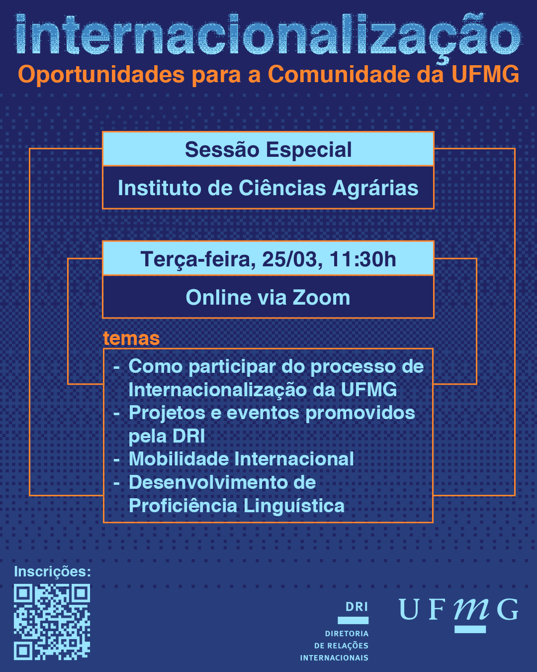 A Diretoria de Relações Internacionais (DRI) da Universidade Federal de Minas Gerais (UFMG) promoverá, na terça-feira, 25/03, o evento “Internacionalização: Oportunidades para a Comunidade da UFMG”. Data: Terça-feira, 25/03. Hora: 11:30h. Local: Online via Zoom*. Durante o evento, serão apresentadas informações sobre como participar dos processos de internacionalização da UFMG, um pouco sobre os eventos e projetos promovidos pela DRI e uma introdução à mobilidade internacional e o desenvolvimento de proficiência linguística. O objetivo é fortalecer as ações de internacionalização da universidade, destacando as iniciativas da DRI/UFMG e as oportunidades de mobilidade acadêmica e aprimoramento da proficiência em idiomas. Haverá emissão de certificado para os presentes. Para tanto, será necessário se cadastrar na plataforma de Gestão de Eventos (G.E.S) da UFMG, e assinar a lista de presença durante o evento. Inscrições aqui. *O link para a reunião no Zoom será enviado por email para aqueles que fizerem inscrição no G.E.S.