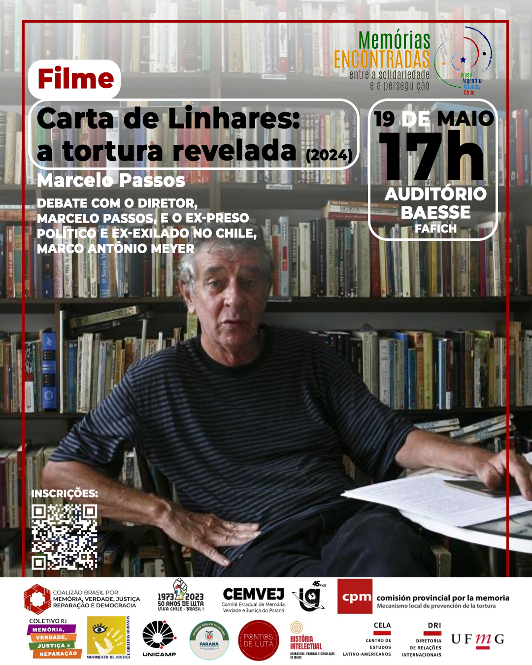 O Centro de Estudos Latino-Americanos (CELA), em parceria com a Diretoria de Relações Internacionais (DRI), promove, durante a exposição "Memórias Encontradas: entre a solidariedade e a perseguição", uma sessão comentada do filme “Carta de Linhares: a tortura revelada”. O documentário, lançado em 2024, será exibido no dia 19/05, no auditório Baesse, na Faculdade de Filosofia e Ciências Humanas (UFMG), Campus Pampulha, às 17h. Após a exibição, haverá um debate com o diretor, Marcelo Passos, e o ex-preso político e ex-exilado no Chile, Marco Antônio Meyer. Produzido pela M3 Vídeo e dirigido por Marcelo Passos, o documentário traz depoimentos, bastidores e relata como circulou a carta de 1969 que denunciava, com detalhes, a prática da tortura pela ditadura militar brasileira. Assinaram a carta 12 jovens militantes do grupo de resistência Comando de Libertação Nacional (Colina), presos em Belo Horizonte, que, após passarem pela prisão no DOPS, foram levados para a Penitenciária de Linhares, em Juiz de Fora. A Carta de Linhares revela, em 28 páginas e com riqueza de detalhes, a tortura sofrida por cada um dos presos, citando os nomes dos torturadores e descrevendo os métodos utilizados. O texto denuncia, inclusive, a morte de João Lucas Alves, brutalmente torturado na Delegacia de Furtos e Roubos de BH. O documentário resgata um dos documentos mais importantes da resistência democrática à ditadura militar no Brasil. Sua exibição reforça a necessidade de lembrar e combater as violações de direitos, tanto no passado quanto no presente. A programação acontecerá no dia 19/05, às 17h, no Auditório Baesse – Fafich/UFMG (Campus Pampulha). As inscrições para esta e outras atividades da exposição podem ser feitas por meio deste link.