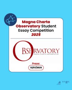  O Magna Charta Observatory (MCO) convida os estudantes a refletirem sobre como as universidades podem se relacionar melhor com as partes interessadas para melhorar o acesso ao ensino superior e oferecer oportunidades aos estudantes, o que enriquecerá sua experiência de aprendizagem durante seus programas de estudo. Mais especificamente, a questão norteadora do Concurso de Redação Estudantil do MCO de 2025 é a seguinte: Com base em sua própria experiência, como sua universidade pode se envolver de forma mais eficaz com as partes interessadas para melhorar o acesso ao ensino superior para todos e aprimorar a experiência de aprendizagem dos estudantes? Convidamos os estudantes matriculados em qualquer instituição de ensino superior, em qualquer país, a enviar suas reflexões sobre o tema. Para participar, siga os passos abaixo: Leia os requisitos na sessão "Requisitos Formais" do site. Leia a chamada na sessão "Sobre o Concurso de Redação Estudantil do MCO de 2025" do site. Crie uma conta. Inicie sua inscrição (salve-a enquanto estiver em andamento). Envie sua inscrição para análise. Prazo: 13 de julho de 2025 Inscreva-se aqui. Mais informações sobre o Magna Charta Observatory estão disponíveis no Site do MCO. *OBS: esta não é uma atividade promovida pela DRI, mas uma divulgação de oportunidade de instituição parceira; portanto não nos responsabilizamos por eventuais questões.