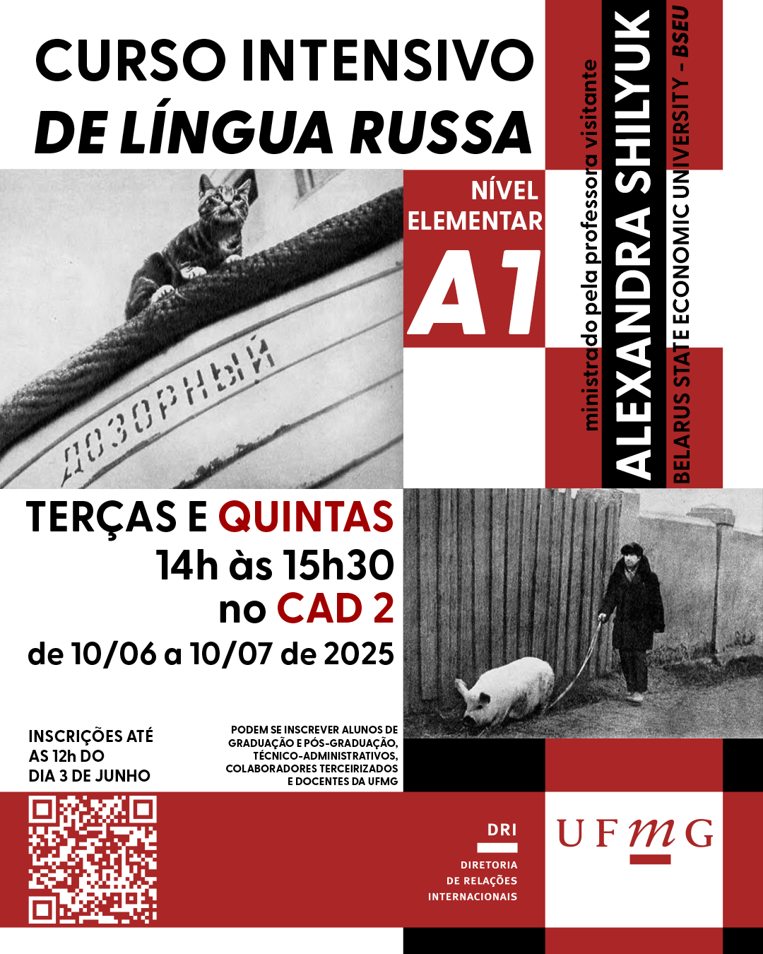 O Setor de Proficiência Linguística da Diretoria de Relações Internacionais (DRI) da Universidade Federal de Minas Gerais (UFMG) informa que estão abertas as inscrições para o “Curso Intensivo de Língua Russa – Nível Elementar (A1)”. Voltado a membros da comunidade acadêmica da UFMG com pouco ou nenhum conhecimento prévio do idioma, o curso será ministrado pela professora visitante Alexandra Shilyuk (Belarus State Economic University - BSEU), em formato presencial e intensivo. As aulas acontecerão às terças e quintas, das 14h às 15h30, no CAD 2 (Campus Pampulha), com início previsto para o dia 10 de junho de 2025 e término em 10 de julho de 2025. Podem se inscrever alunos de graduação e pós-graduação, técnico-administrativos, colaboradores terceirizados e docentes da UFMG. Serão disponibilizadas 25 vagas, preenchidas por ordem de inscrição. Inscreva-se aqui até as 12h do dia 3 de junho de 2025.