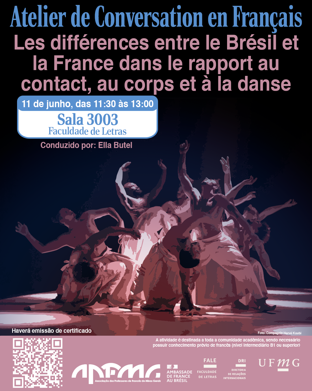 A Faculdade de Letras (FALE/UFMG), em parceria com a Associação de Professores de Francês de Minas Gerais (APFMG) e com o apoio do Setor de Proficiência Linguística da Diretoria de Relações Internacionais (DRI), convida a comunidade acadêmica a participar do Atelier de Conversation en Français, com o tema "Les différences entre le Brésil et la France dans le rapport au contact, au corps et à la danse". O encontro tem como objetivo promover a prática da língua francesa em um contexto de discussão crítica e intercultural, proporcionando aos participantes a oportunidade de desenvolver habilidades de expressão oral, ampliar o repertório linguístico e refletir sobre as diferentes formas de se relacionar com o corpo, o toque e a dança nas culturas brasileira e francesa. Data: Quarta-feira, 11 de junho de 2025 Horário: 11h30 às 13h Local: Sala 3003 – Faculdade de Letras Condução: Ella Butel A atividade é destinada a toda a comunidade acadêmica, sendo necessário possuir conhecimento prévio de francês (nível intermediário B1 ou superior). A participação deve ser confirmada no G.E.S., por meio do link disponível aqui. Será emitido certificado apenas para os participantes que realizarem a inscrição no G.E.S. e assinarem a lista de presença.