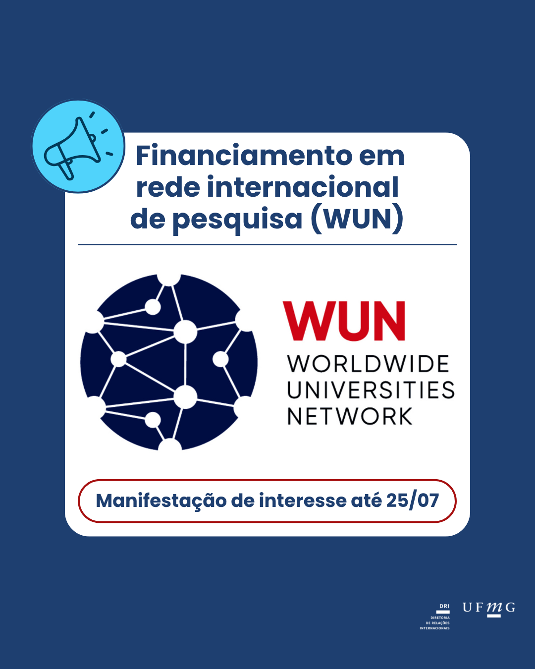 A Diretoria de Relações Internacionais (DRI) informa que está aberta a edição de 2025 do programa Research Development Fund (RDF) da Worldwide Universities Network (WUN). O RDF oferece subsídios de até 10 mil libras esterlinas para a promoção de colaborações de pesquisa entre acadêmicos de universidades membros da WUN. As candidaturas devem ser primeiramente aprovadas por uma comissão na UFMG e, posteriormente, submetidas à WUN pelo Pesquisador Principal do projeto na página do programa. Sendo assim, professores da UFMG que desejam se candidatar devem manifestar interesse até o dia 25 de julho, através do formulário que pode ser acessado aqui. Os interessados devem ler atentamente as orientações do programa no guia disponível aqui. Gostaríamos também de convidá-los a se cadastrar na ferramenta utilizando o e-mail da UFMG através do link para acesso e divulgação das oportunidades publicadas. Para maiores informações sobre a ferramenta HUB, acesse o link aqui.