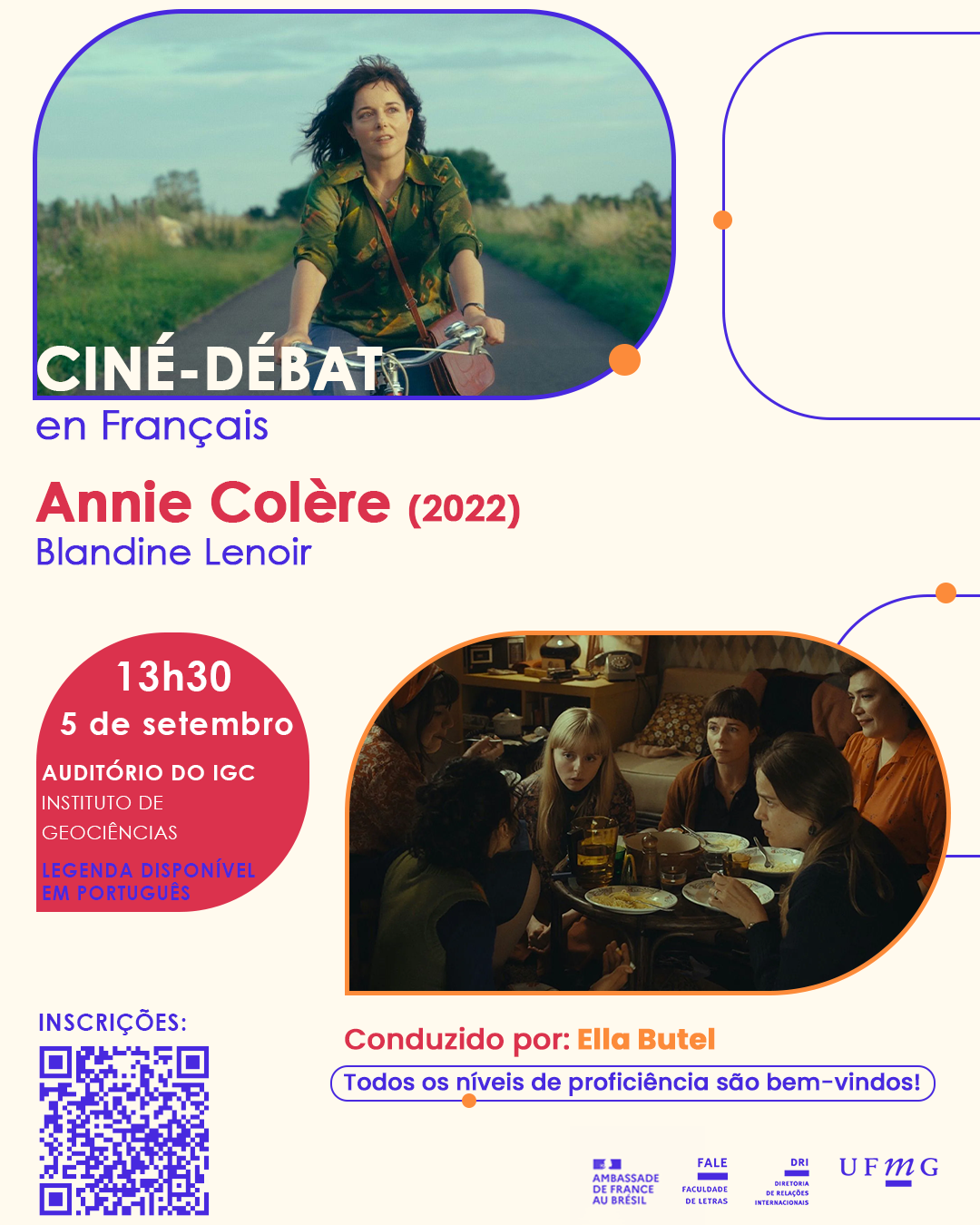 O Setor de Proficiência Linguística da Diretoria de Relações Internacionais (DRI) da UFMG convida toda a comunidade acadêmica a participar, no dia 05 de setembro de 2025, a partir das 13h30, do próximo encontro do CINÉ-DÉBAT en Français. Nesta edição, será exibido o longa-metragem Annie Colère (2022), dirigido por Blandine Lenoir. O filme narra a trajetória de Annie, uma mulher comum cuja vida se transforma em 1974, quando engravida de forma não planejada. Ao buscar ajuda, ela entra em contato com um coletivo que atua de forma solidária e clandestina para oferecer acesso ao aborto seguro na França antes de sua legalização. O evento será conduzido por Ella Butel, assistente de língua francesa na UFMG pela Embaixada da França no Brasil. A exibição acontecerá no no Auditório do Instituto de Geociências. Todos os níveis de proficiência em francês são bem-vindos! As vagas são limitadas à capacidade do espaço. Haverá emissão de certificado apenas para os participantes que se inscreverem no G.E.S. e assinarem a lista de presença no dia do ciné-débát. A inscrição pode ser feita pelo formulário disponível aqui.