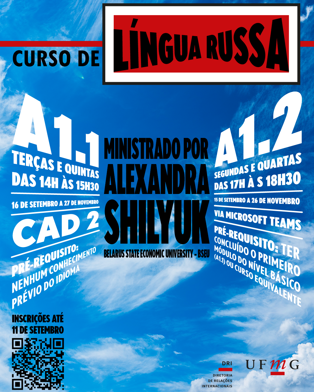 O Setor de Proficiência Linguística da Diretoria de Relações Internacionais (DRI) da Universidade Federal de Minas Gerais (UFMG) informa que estão abertas as inscrições para o “Curso de Língua Russa”. Voltado a membros da comunidade acadêmica da UFMG, o curso será ministrado pela professora visitante Alexandra Shilyuk (Belarus State Economic University – BSEU), nas modalidades presencial (Nível A1.1) e online (Nível A1.2). Turma Presencial – Nível A1.1 Horário: terças e quintas, das 14h às 15h30 Local: CAD 2 (Campus Pampulha) Período: 16 de setembro a 27 de novembro de 2025 Pré-requisito: Nenhum conhecimento prévio do idioma Turma Online – Nível A1.2 Horário:segundas e quartas, das 17h às 18h30, via Microsoft Teams Período: 15 de setembro a 26 de novembro de 2025 Pré-requisito: ter concluído o primeiro módulo do nível básico (A1.1) ou curso equivalente Podem se inscrever alunos de graduação e pós-graduação, técnico-administrativos, colaboradores terceirizados e docentes da UFMG. Serão disponibilizadas 25 vagas por turma, preenchidas por ordem de inscrição. Inscreva-se aqui até o dia 11 de setembro de 2025.