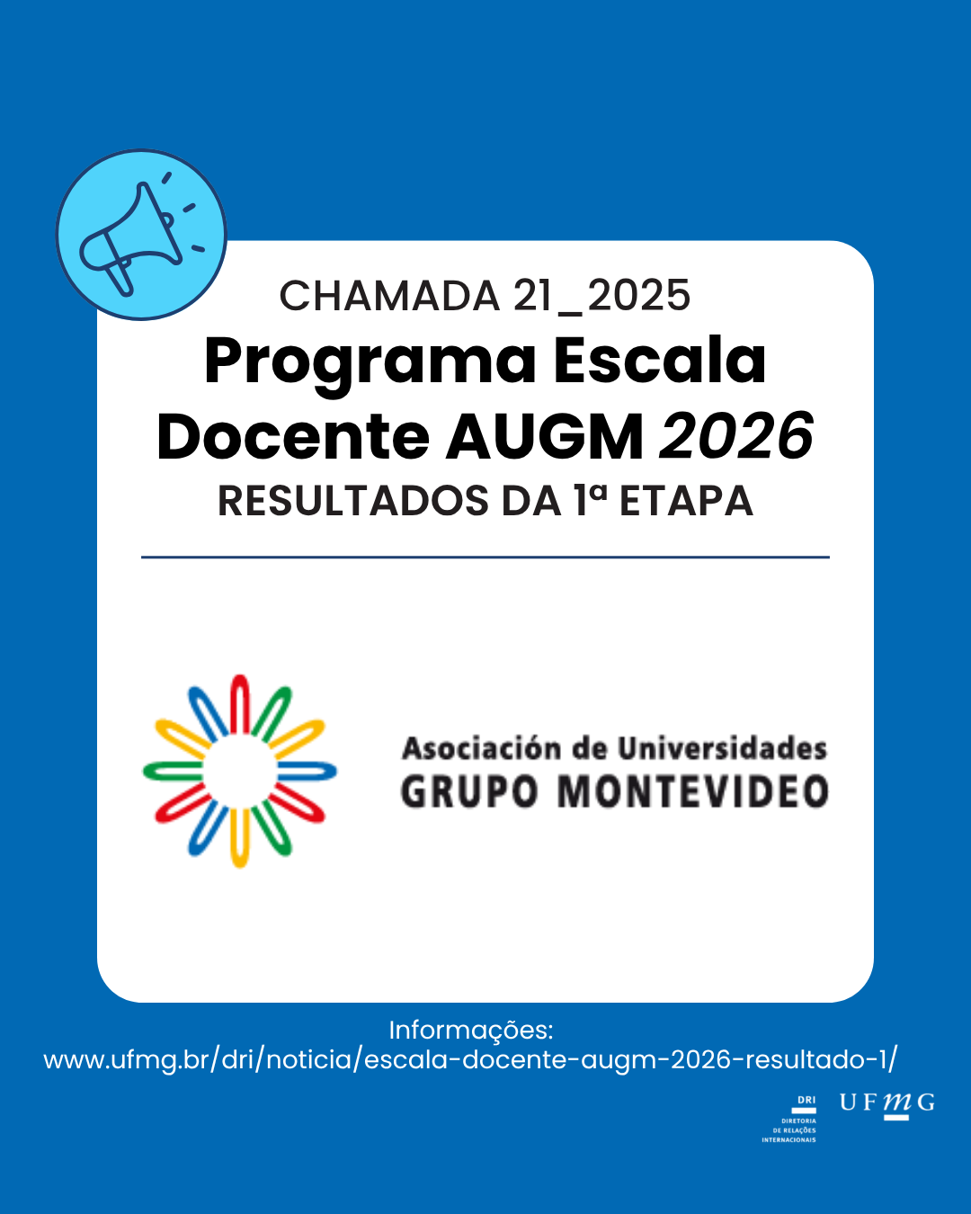A Diretoria de Relações Internacionais (DRI) torna público a lista com o resultado da 1ª Etapa referente a Chamada 21_2025 do Programa Escala Docente AUGM. Acesse o resultado aqui.