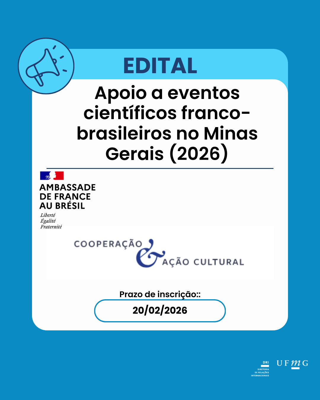 O Serviço de Cooperação e Ação Cultural (SCAC) da Embaixada da França no Brasil tem como missão apoiar, acompanhar e executar projetos de cooperação entre a França e o Brasil. O escritorio do SCAC em Belo Horizonte lança seu edital de 2026 no intuito de apoiar o debate de ideias e eventos científicos organizados no Minas Gerais que impliquem na participação de personalidades científicas e universitárias francesas. Todas as disciplinas são elegíveis a esse edital. Essa chamada é válida para eventos científicos que ocorrerão no Minas Gerais entre 1° de junho e 31 de dezembro de 2026, presencialmente ou à distância. Para obter mais informações sobre este edital e procedimentos para envio de candidaturas, solicitamos que entrem em contato através do e-mail: scacmg.stu@gmail.com. Estamos à disposição para esclarecer quaisquer dúvidas e auxiliar no processo de inscrição. Se você deseja participar de um evento sem organizá-lo, entre em contato conosco; podemos colocá-lo em contato com possíveis organizadores. Naturalmente, o apoio prestado pela SAC para a organização de eventos científicos pode complementar o de outras instituições (universidades, FAPEMIG, cátedras, etc.) Confira o edital no site da Embaixada Francesa.