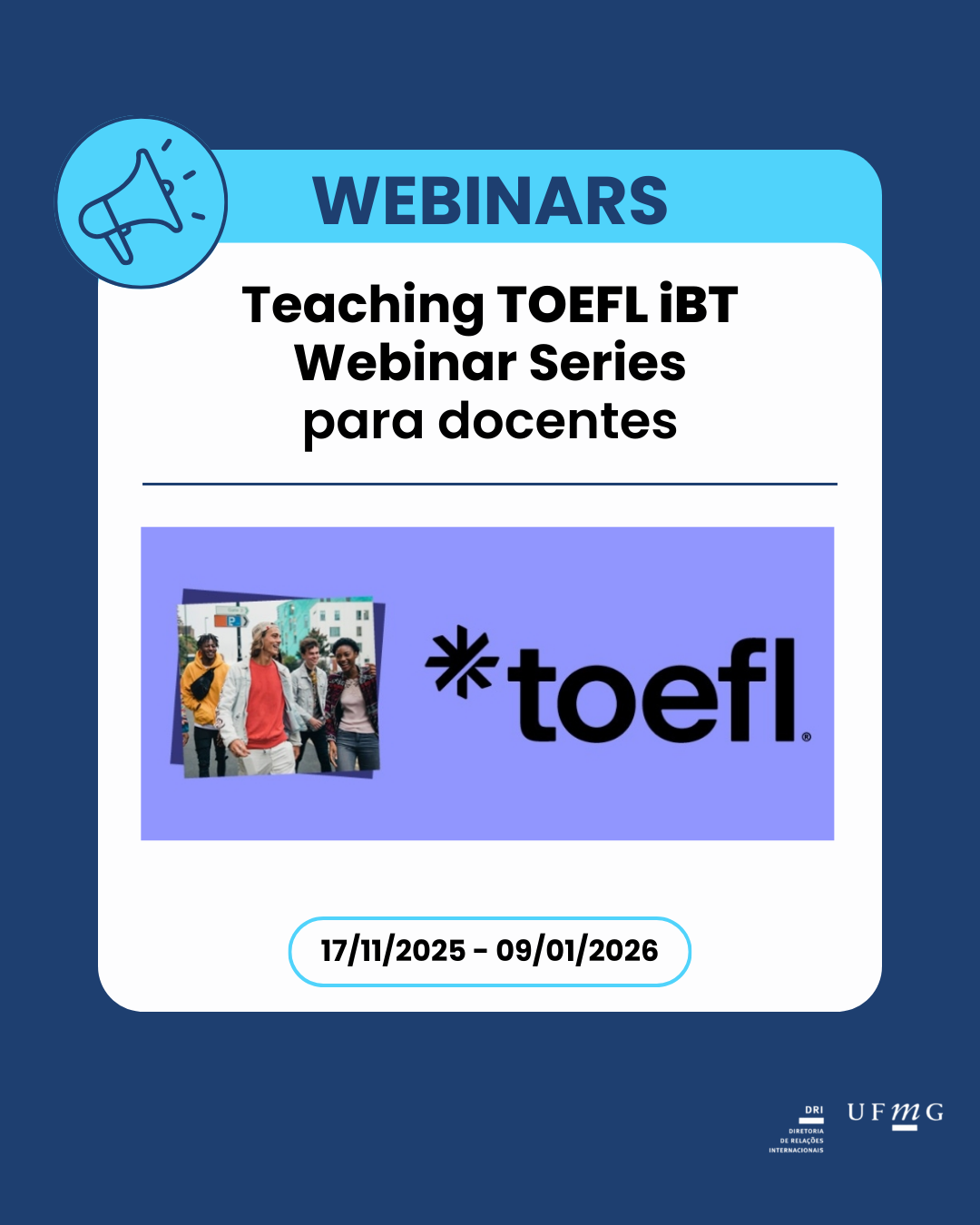 Neste mês de dezembro, a TOEFL realizará uma Webinar Series gratuita sobre o TOEFL iBT para professores, e convida os docentes da UFMG que possuam nível de inglês B2+ e interesse em conhecer as atualizações do exame a participarem. Essas mudanças entrarão em vigor a partir de 21 de janeiro. O evento será dividido em três sessões online, conforme informações abaixo. Teaching TOEFL iBT Webinar Series Cada sessão se concentra em atualizações importantes e estratégias práticas para ajudar você a preparar seus alunos para o sucesso. Além disso, os participantes receberão certificados de participação: 📍 Formato: Online via Microsoft Teams ⏰ Horário: Sempre às 12h (horário do Brasil) 📅 Datas e resumo: 📌 Parte 1 – Visão geral das atualizações – 8 de dezembro Por que o TOEFL iBT está evoluindo Nova escala de pontuação (1–6) Principais atualizações em todas as quatro seções Recursos de preparação gratuitos e pagos 🔗 Inscreva-se para a Parte 1: https://lnkd.in/dKaREAKQ 📌 Parte 2 – Compreensão Auditiva e Leitura – 12 de dezembro Como a adaptabilidade impacta os candidatos O que permanece igual e o que há de novo Novos tipos de tarefas e dicas de preparação 🔗 Inscreva-se para a Parte 2: https://lnkd.in/dZ5uGvrw 📌 Parte 3 – Expressão Oral e Escrita – 15 de dezembro Inovações recentes em ambas as seções Novos tipos de tarefas e rubricas de avaliação Estratégias práticas para professores 🔗 Inscreva-se para a Parte 3 3: https://lnkd.in/dG2VatNP