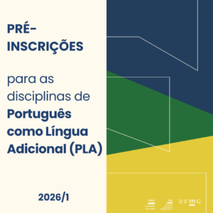 O Setor de Proficiência Linguística da Diretoria de Relações Internacionais (DRI) da Universidade Federal de Minas Gerais (UFMG) informa que estão abertas as pré-inscrições para as disciplinas regulares de Português como Língua Adicional (PLA), que serão oferecidas ao longo do primeiro semestre de 2026. O teste de nivelamento para as disciplinas de PLA será realizado no dia 06 de março de 2026, a partir das 14h, no Auditório 2001 da Faculdade de Letras. As disciplinas de PLA possuem carga horária de 60 horas-aula, equivalentes a 4 créditos acadêmicos, e o início das aulas está previsto para o dia 13 de março de 2026. Os estudantes internacionais interessados em cursar uma das disciplinas de PLA deverão preencher o formulário disponível aqui. Em caso de dúvidas, escreva para: proficiencia@dri.ufmg.br Confira abaixo o cronograma das disciplinas: