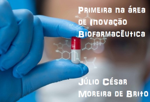 Segunda Defesa de Tese do Programa de Doutorado em Inovação Tecnológica da UFMG e Primeira na área de Inovação Biofarmacêutica – Júlio César Moreira de Brito