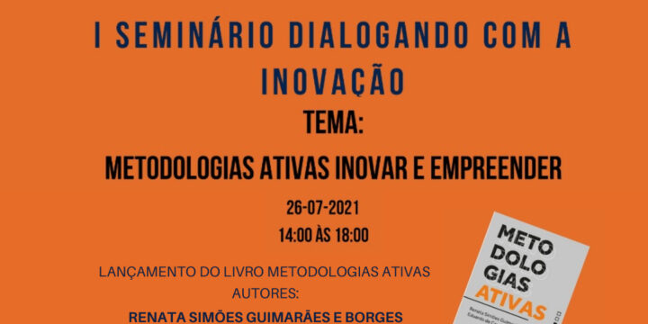 I Seminário Dialogando com a Inovação – 26/07/2021