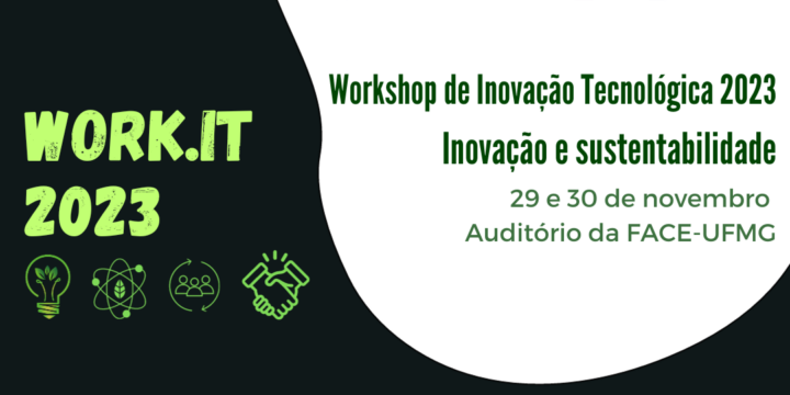 II Workshop de Inovação Tecnológica do PPGIT e MPPIIT da UFMG