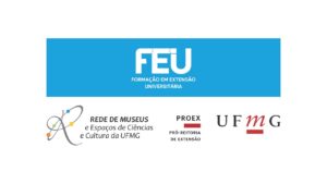 Objetivo do edital é estimular a Formação em Extensão universitária no âmbito dos espaços integrantes | Divulgação: Rede de Museus UFMG